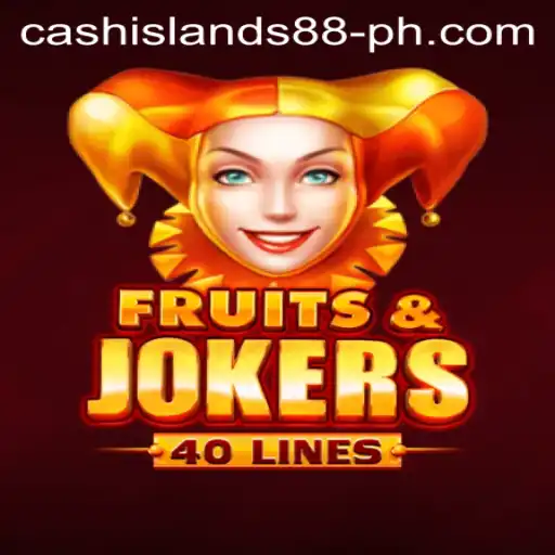 Exploring the Exciting World of FruitsAndJokers40 and the Thrill of CASHISLANDS